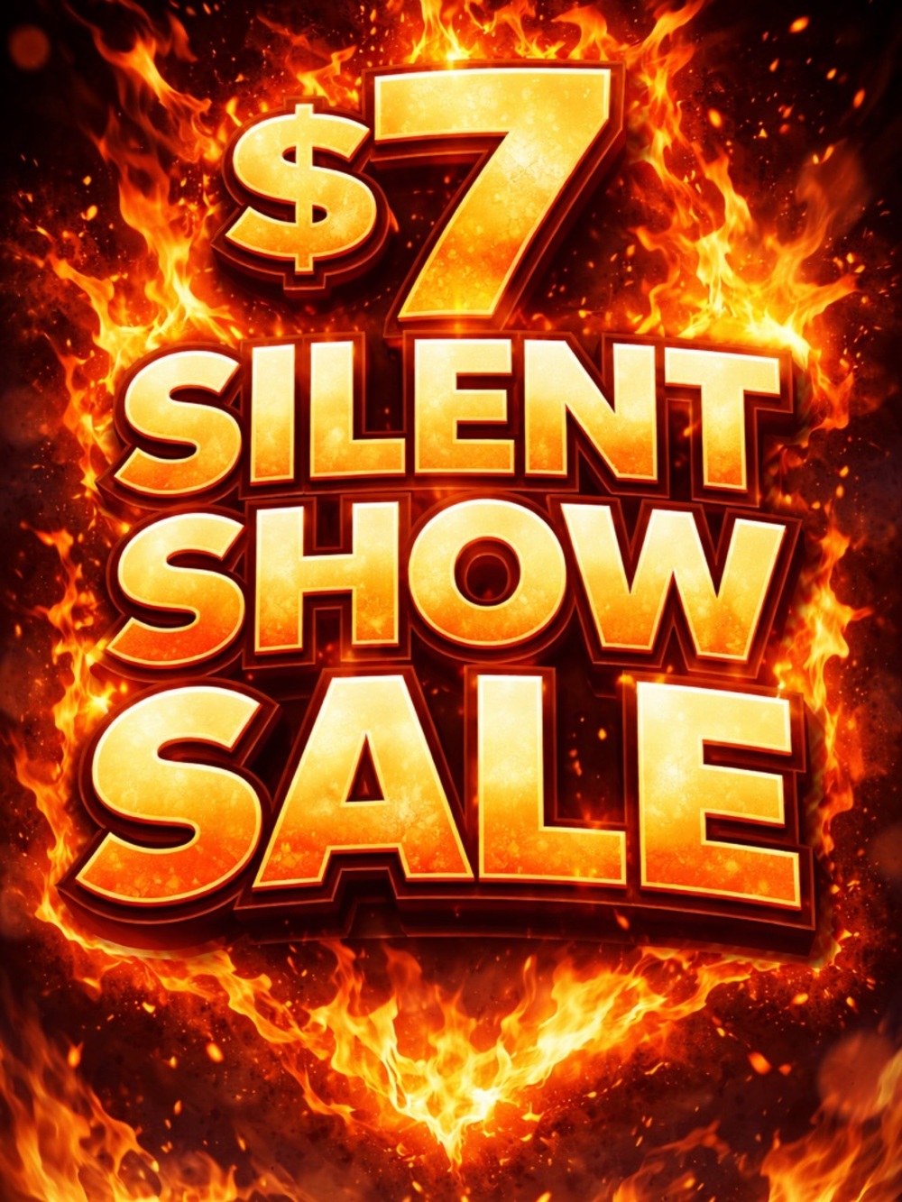 $7 Silent Show Sale